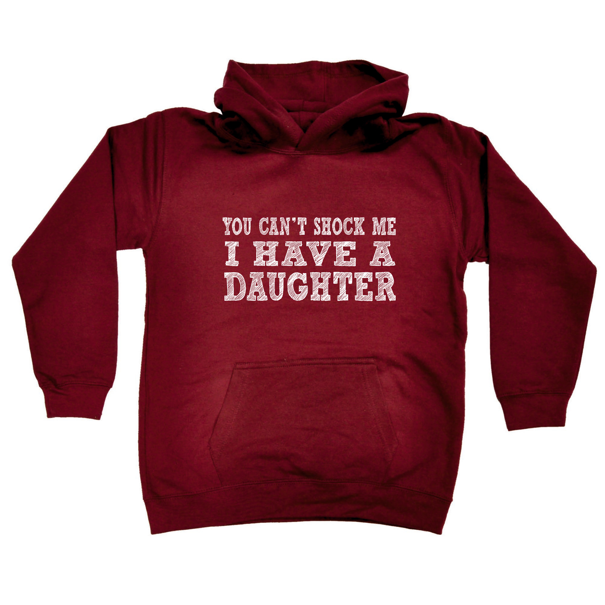 You Cant Shock Me I Have A Daughter - Funny Novelty Kids Children Hoodie - Picture 1 of 1